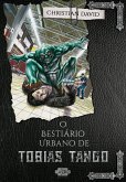O Bestiário Urbano de Tobias Tango (eBook, ePUB)