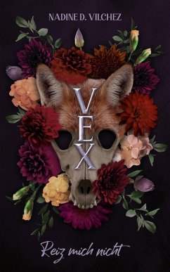 Vex - Reiz mich nicht (eBook, ePUB) - Vilchez, Nadine D.