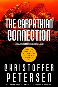 The Carpathian Connection (Constable David Maratse short stories, #1) (eBook, ePUB) - Petersen, Christoffer