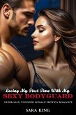 Losing My First Time With My Sexy Bodyguard: Older Man Younger Woman Erotica Romance (My Forbidden Age Gap Romance, #14) (eBook, ePUB)