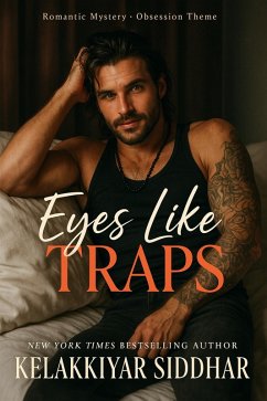 Cover Eyes Like Traps: A Romantic Mystery of Obsession (eBook, ePUB)