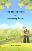 The Three Puppies of Buttercup Farm (eBook, ePUB)