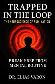 Trapped in the Loop (eBook, ePUB)