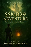SSMB29 Adventure: A Journey into Myth and Miracles (SSMB29 Adventure Series, #1) (eBook, ePUB)