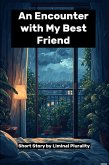 An Encounter with My Best Friend (eBook, ePUB)