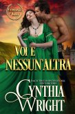Voi e nessun'altra (Corone e Kilt: La famiglia St. Briac, #1) (eBook, ePUB)
