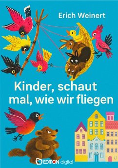 Cover Kinder, schaut mal, wie wir fliegen (eBook, PDF)