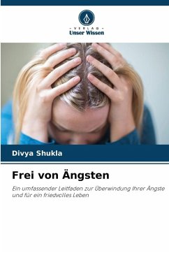 Frei von Ängsten - Shukla, Divya
