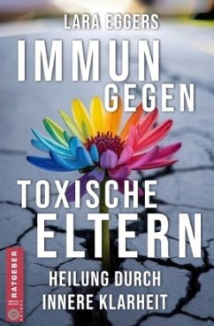 Cover Immun gegen toxische Eltern