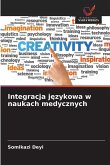 Integracja j¿zykowa w naukach medycznych