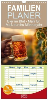 Familienplaner 2026 - Bier im Blut - Maß für Maß durchs Männerjahr mit 5 Spalten (Wandkalender, 21 x 45 cm) CALVENDO Familienplaner 2026 - Bier im Blut - Maß für Maß durchs Männerjahr mit 5 Spalten (Wandkalender, 21 x 45 cm) CALVENDO