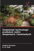 Znajomo¿¿ technologii produkcji ro¿lin okopowych i bulwiastych Znajomo¿¿ technologii produkcji ro¿lin okopowych i bulwiastych