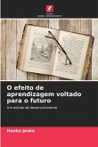O efeito de aprendizagem voltado para o futuro