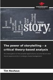 The power of storytelling - a critical theory-based analysis