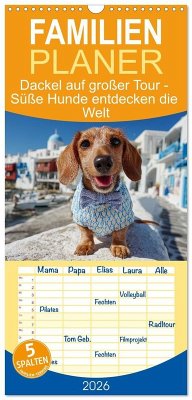 Familienplaner 2026 - Dackel auf großer Tour - Süße Hunde entdecken die Welt mit 5 Spalten (Wandkalender, 21 x 45 cm) CALVENDO