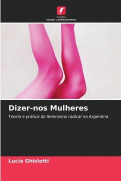 Dizer-nos Mulheres - Ghisletti, Lucia