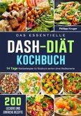 Das essentielle DASH-Diät-Kochbuch Das essentielle DASH-Diät-Kochbuch