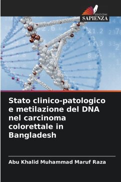 Cover Stato clinico-patologico e metilazione del DNA nel carcinoma colorettale in Bangladesh