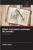 Efekt ¿wiczenia wybiegu do przodu Efekt ¿wiczenia wybiegu do przodu