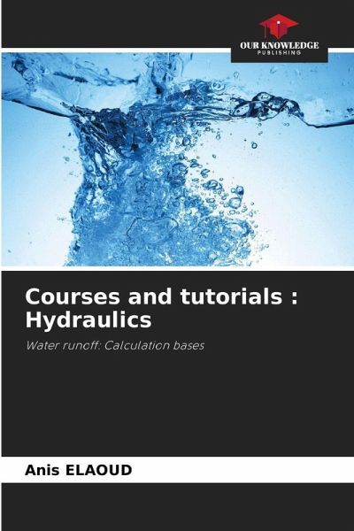 Courses and tutorials : Hydraulics Courses and tutorials : Hydraulics