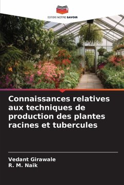 Cover Connaissances relatives aux techniques de production des plantes racines et tubercules