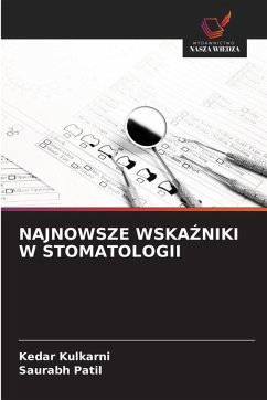 NAJNOWSZE WSKA¿NIKI W STOMATOLOGII Cover NAJNOWSZE WSKA¿NIKI W STOMATOLOGII
