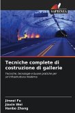 Tecniche complete di costruzione di gallerie