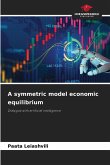 A symmetric model economic equilibrium A symmetric model economic equilibrium