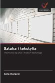 Sztuka i tekstylia Sztuka i tekstylia