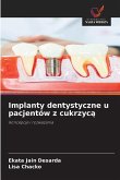 Implanty dentystyczne u pacjentów z cukrzyc¿ Implanty dentystyczne u pacjentów z cukrzyc¿