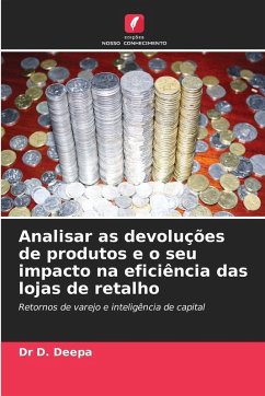 Cover Analisar as devoluções de produtos e o seu impacto na eficiência das lojas de retalho