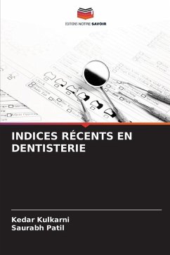 Cover INDICES RÉCENTS EN DENTISTERIE
