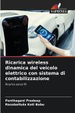 Ricarica wireless dinamica del veicolo elettrico con sistema di contabilizzazione Ricarica wireless dinamica del veicolo elettrico con sistema di contabilizzazione