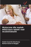 Wytyczne dla matek dotycz¿ce opieki nad wcze¿niakami
