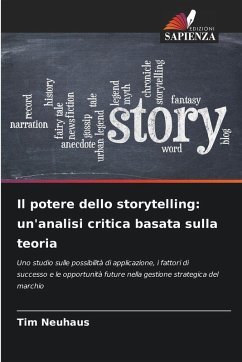 Il potere dello storytelling: un'analisi critica basata sulla teoria Cover Il potere dello storytelling: un'analisi critica basata sulla teoria