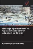 Reakcja spo¿eczno¿ci na wycieki toksycznych odpadów w Zambii