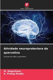 Atividade neuroprotectora da quercetina Atividade neuroprotectora da quercetina