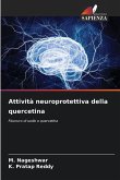 Attività neuroprotettiva della quercetina Attività neuroprotettiva della quercetina