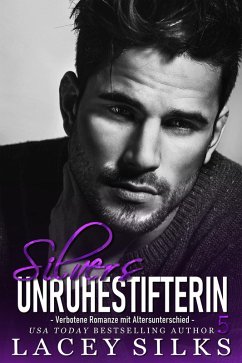 Silvers Unruhestifterin (eBook, ePUB) - Silks, Lacey