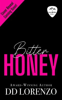 Cover Bitter Honey (ROCK HILLS, #4) (eBook, ePUB)