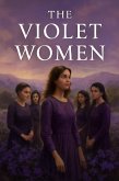 The Violet Women (eBook, ePUB)