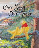 Our Song, Our Voice Our Song, Our Voice