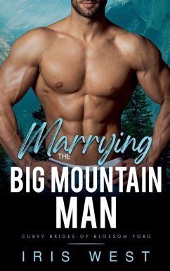 Marrying The Big Mountain Man (Nederlands) - West, Iris