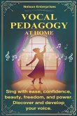 VOCAL PEDAGOGY AT HOME