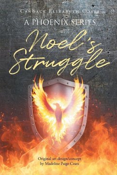Noel's Struggle - Coats, Candace Elizabeth