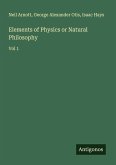 Elements of Physics or Natural Philosophy