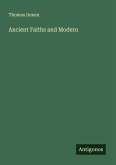 Ancient Faiths and Modern