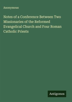 Cover Notes of a Conference Between Two Missionaries of the Reformed Evangelical Church and Four Roman Catholic Priests
