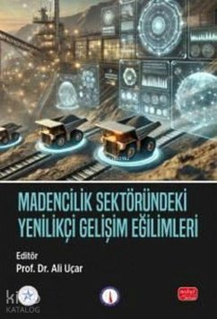 Cover Madencilik Sektöründeki Yenilikci Gelisim Egilimleri