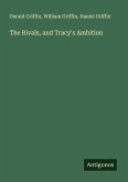 The Rivals, and Tracy's Ambition The Rivals, and Tracy's Ambition